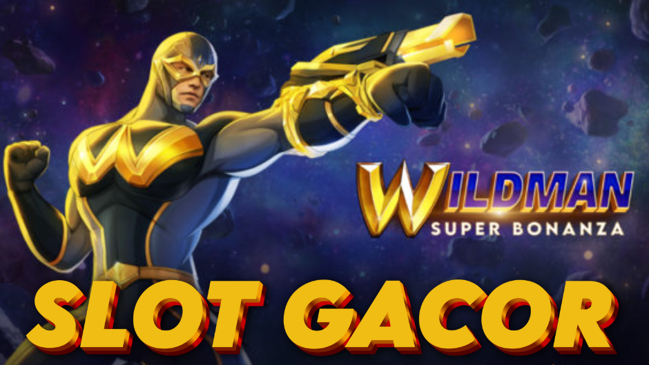 Wildman Super Bonanza Slot: Aksi Liar dan Fitur Super untuk Jackpot Maksimal