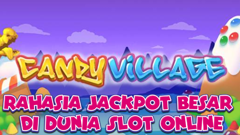 Candy Village: Dunia Permen Manis dengan Kemenangan Menggiurkan